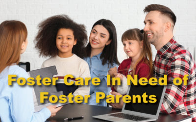 Foster Care In Need of Foster Parents